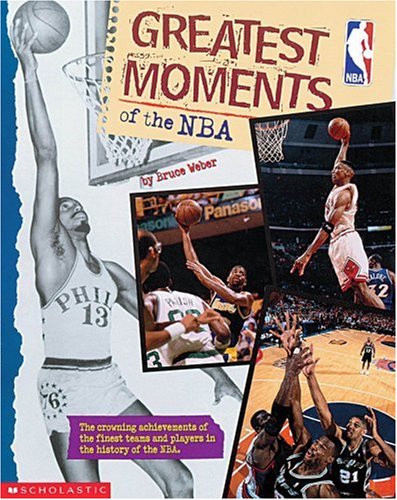 9780439140720: Greatest Moments of the Nba
