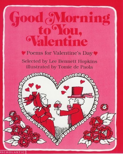 9780439140782: Good Morning to You, Valentine [Taschenbuch] by Lee Bennett Hopkins
