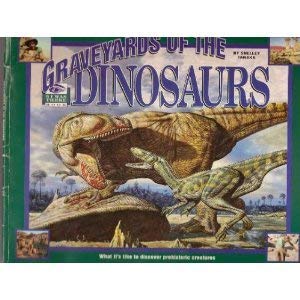 Beispielbild fr GraveYards of the Dinosaurs I was there book zum Verkauf von Better World Books