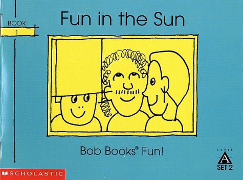 Beispielbild fr Fun in the sun (Bob books) zum Verkauf von Better World Books