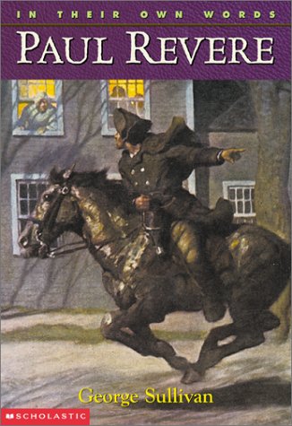 9780439147484: Paul Revere (In Their Own Words)