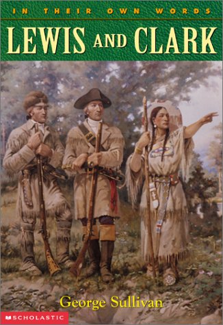 9780439147491: Lewis and Clark (In Their Own Words)