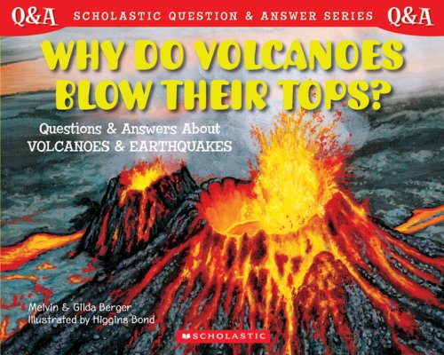 Beispielbild fr Why Do Volcanoes Blow Their Tops? : Why Do Volanoes Blow Their Tops? zum Verkauf von Better World Books