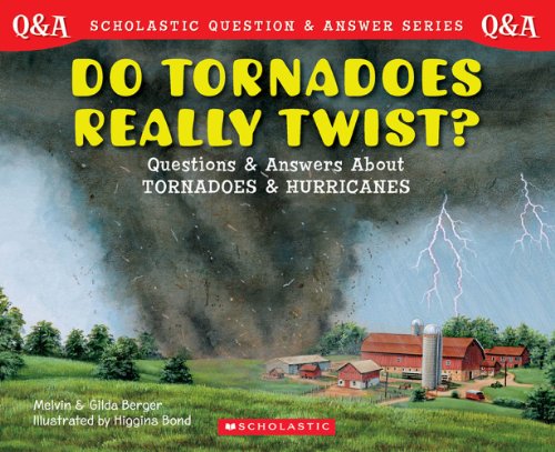 Beispielbild fr DO TORNADOES REALLY TWIST? (SCHO zum Verkauf von Goodwill Southern California