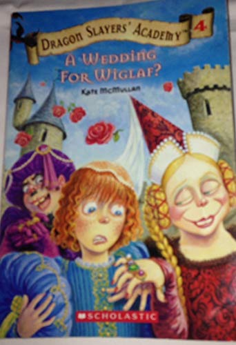 Beispielbild fr A Wedding For Wiglaf? (Dragon Slayers' Academy #4) zum Verkauf von Better World Books