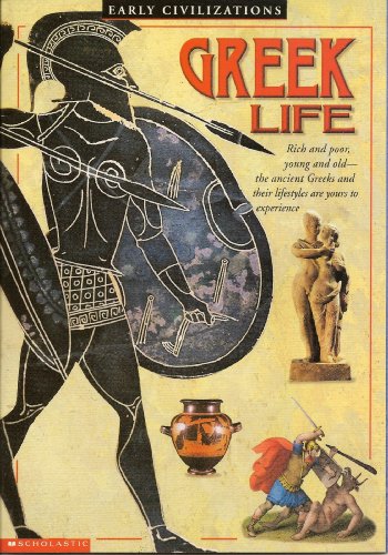 Greek life (Early civilizations) (9780439149150) by Guy, John