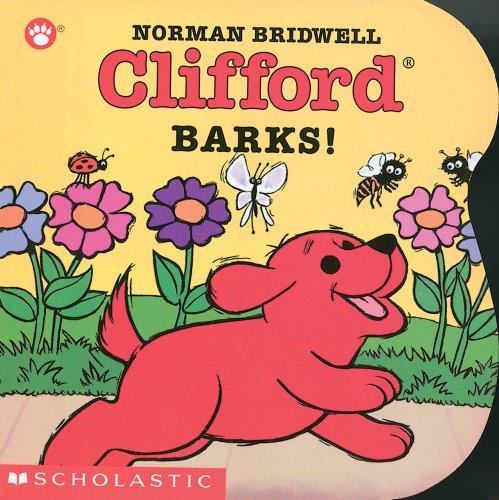 9780439149990: Clifford Barks! (Clifford, the Small Red Puppy)