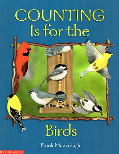 Imagen de archivo de Counting Is For The Birds a la venta por Ezekial Books, LLC