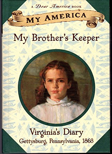 9780439153072: My America: My Brother's Keeper: Virginia's Civil War Diary, Book One