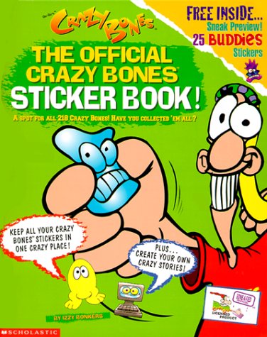 The Official Crazy Bones Sticker Book! (Crazy Bones) - Izzy Bonkers