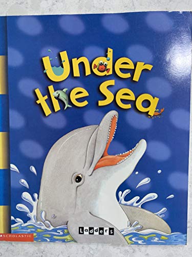 Stock image for Under the Sea (Ladders) for sale by Hawking Books