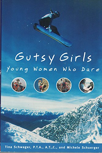 9780439159647: Gutsy Girls : Young Women Who Dare