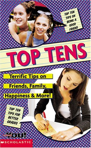 Stock image for Top Tens: Terrific Tips on Friends, Family, Happiness & More! (All About You) for sale by SecondSale