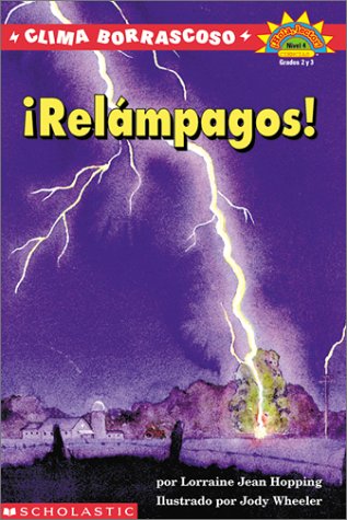 Stock image for Clima Borrascoso: ?Rel?mpagos!: Lightning! (clima Bor Rascoso: Relampagos) Level 4 (Wild Weather) for sale by SecondSale