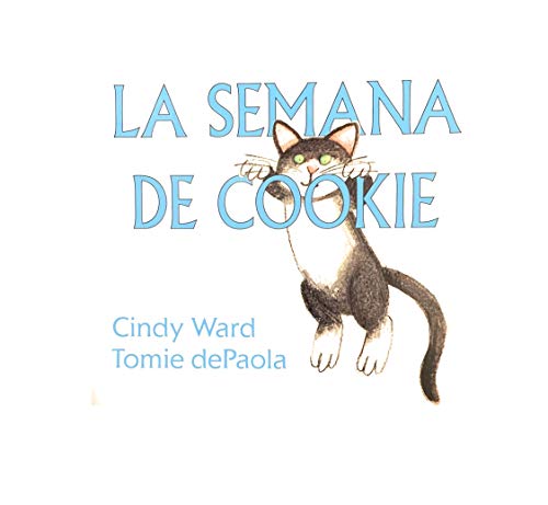 La semana de Cookie (9780439162081) by Cindy Ward; Tomie DePaola