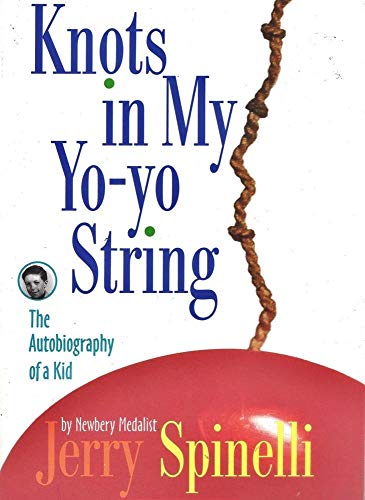 Stock image for Knots in My Yo-yo String: The Autobiography of a Kid for sale by SecondSale