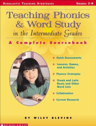 Beispielbild fr Teaching Phonics & Word Study in the Intermediate Grades: A Complete Sourcebook (Scholastic Teaching Strategies) zum Verkauf von SecondSale