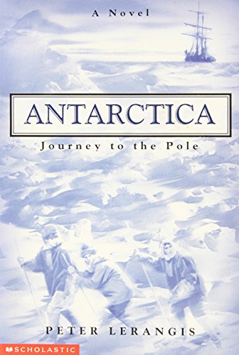 Beispielbild fr Antarctica: Journey to the Pole (Antartica, 1) zum Verkauf von SecondSale