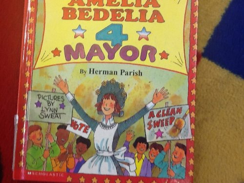 9780439164450: Amelia Bedelia 4 Mayor [Hardcover] by