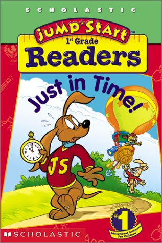 Just in Time! (Jump Start Reader, 1st Grade) (9780439164474) by Stamper, Judith