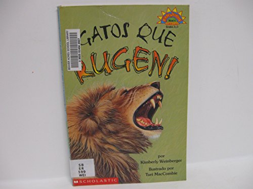 Stock image for Gatos Que Rugen! / Cats That Roar! (Hola, Lector de Ciencias!) (Spanish Edition) for sale by Ergodebooks