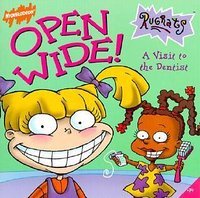 Stock image for Open Wide! A Visit to the Dentist (Nickelodeon Rugrats) for sale by BuenaWave