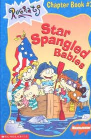 Imagen de archivo de Rugrats Star Spangled Babies (Chapter book 3) a la venta por Ebooksweb
