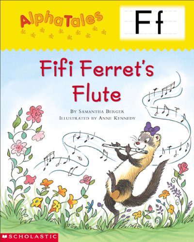 9780439165297: AlphaTales (Letter F: Fifi Ferret’s Flute): A Series of 26 Irresistible Animal Storybooks That Build Phonemic Awareness & Teach Each letter of the Alphabet