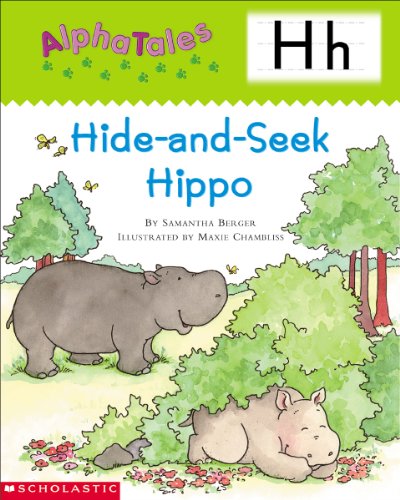 Stock image for AlphaTales (Letter H: Hide-and-Seek Hippo): A Series of 26 Irresistible Animal Storybooks That Build Phonemic Awareness & Teach Each letter of the Alphabet for sale by SecondSale
