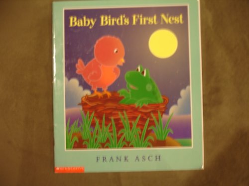 Stock image for Baby Bird's first nest for sale by Better World Books