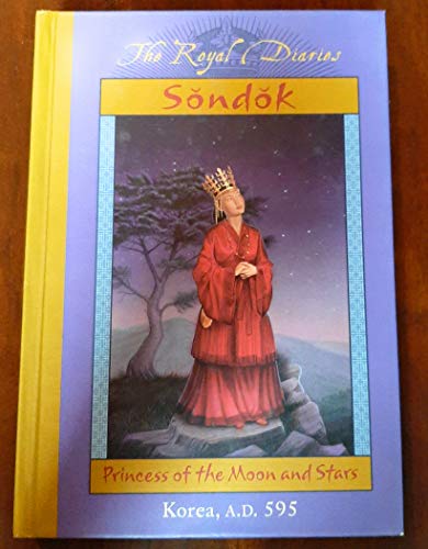 Beispielbild fr Sondok: Princess of the Moon and Stars (Royal Diaries) zum Verkauf von ZBK Books