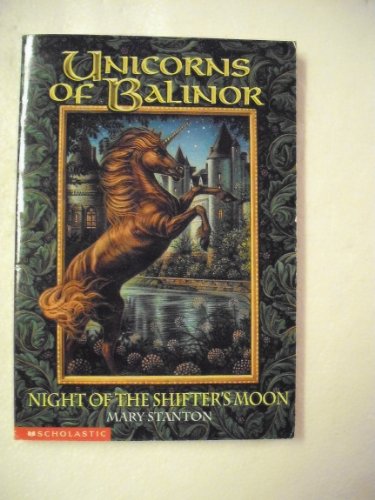 9780439167864: Night of the Shifter's Moon (Unicorns of Balinor #7)