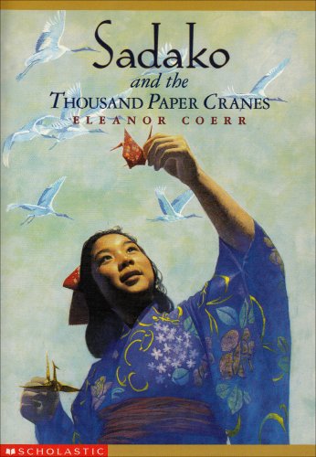 9780439168243: Sadako and the thousand paper cranes Edition: reprint