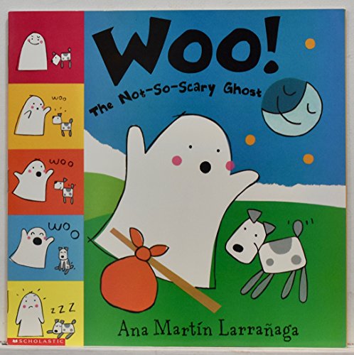 Stock image for Woo! The Not-so-Scary Ghost for sale by Alf Books