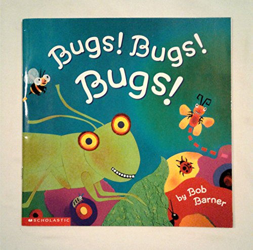 Beispielbild fr Bugs! Bugs! Bugs! zum Verkauf von Once Upon A Time Books