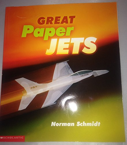 9780439172134: Great Paper Jets