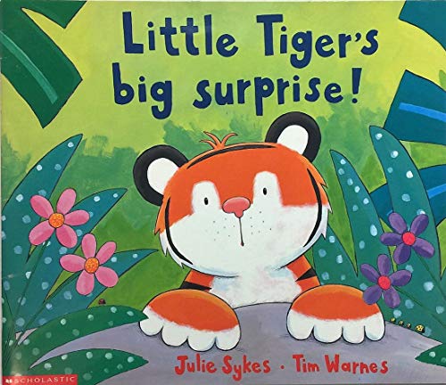 Beispielbild fr Little Tiger's Big Surprise! zum Verkauf von Once Upon A Time Books