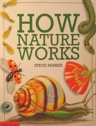 Beispielbild fr How nature works zum Verkauf von Better World Books