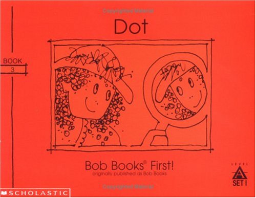 Imagen de archivo de Dot (Bob books) a la venta por SecondSale