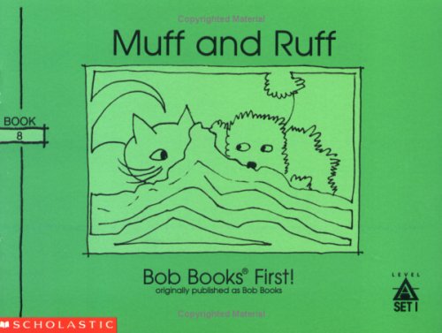 Beispielbild fr Muff and Ruff (Bob Books First!, Level A, Set 1, Book 8)) zum Verkauf von SecondSale