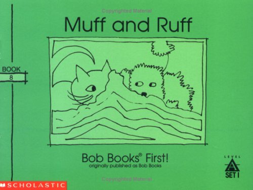 9780439175524: Muff and Ruff (Bob Books First!, Level A, Set 1, Book 8))