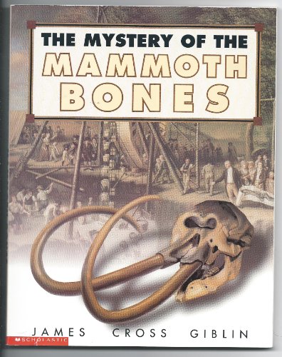 Stock image for The mystery of the mammoth bones: And how it was solved for sale by Better World Books: West