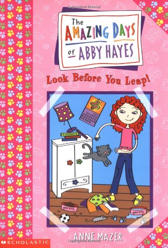 Beispielbild fr Amazing Days Of Abby Hayes, The #05: Look Before You Leap zum Verkauf von SecondSale