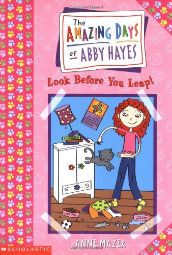 Imagen de archivo de Amazing Days Of Abby Hayes, The #05: Look Before You Leap a la venta por SecondSale