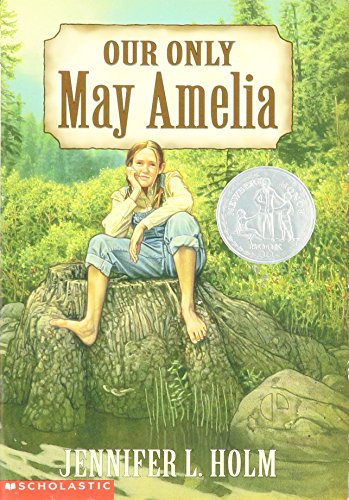 Stock image for Our Only May Amelia for sale by ThriftBooks-Dallas