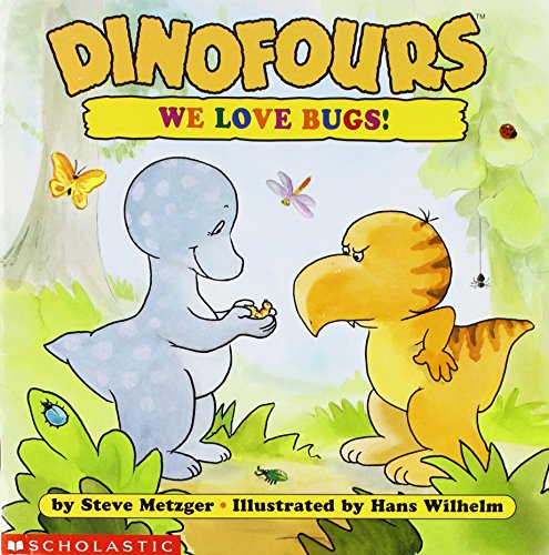 9780439179614: Dinofours, We Love Bugs (Dinofours Series)