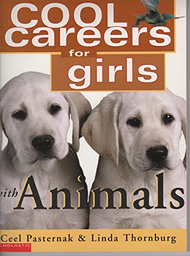 Stock image for Cool Careers for Girls with Animals for sale by SecondSale