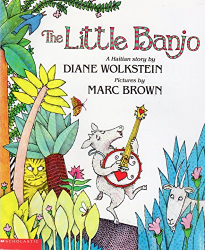 Stock image for The Little Banjo - a Haitian story for sale by Alf Books