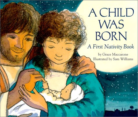 Beispielbild fr A Child Was Born: A First Nativity Book zum Verkauf von SecondSale