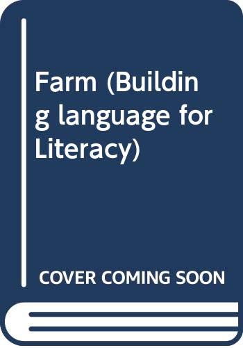 Imagen de archivo de LITERACY PLACE, BUILDING LANGUAGE FOR LITERACY, FARM, UNIT GUIDE a la venta por mixedbag